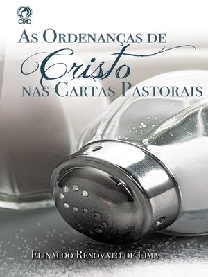 cover image of As Ordenanças de Cristo nas Cartas Pastorais